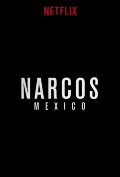 Смотреть Нарко: Мексика Все Сезоны